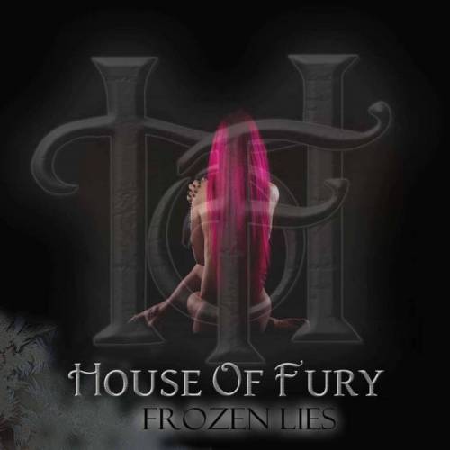 House Of Fury : Frozen Lies
